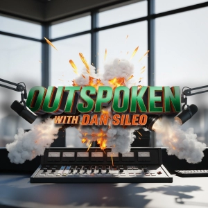 Outspoken With Dan Sileo